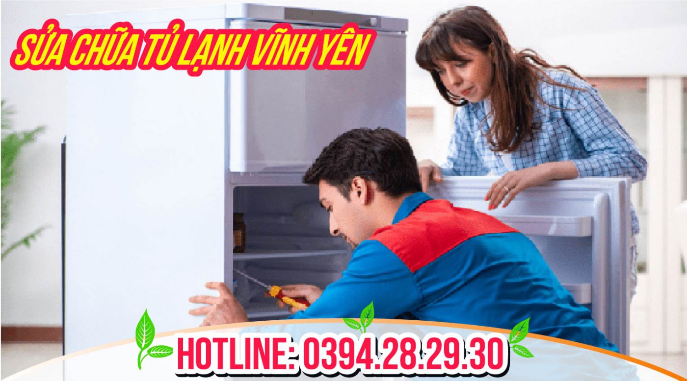 Sửa Chữa Tủ Lạnh Vĩnh Yên